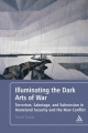 Illuminating the Dark Arts of War - Tucker David Tucker