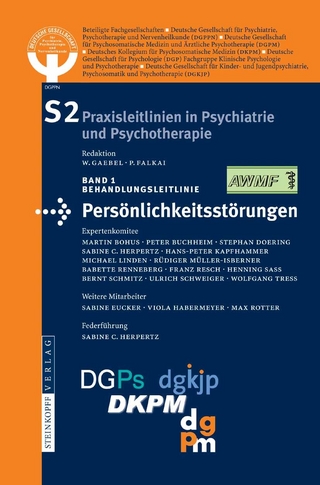 S2-Leitlinien für Persönlichkeitsstörungen - Dgppn; W Gaebel; P Falkai
