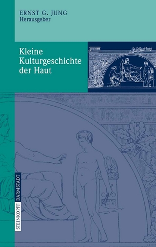 Kleine Kulturgeschichte der Haut - Ernst G. Jung
