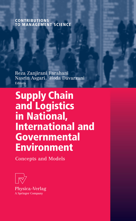 Supply Chain and Logistics in National, International and Governmental Environment - 