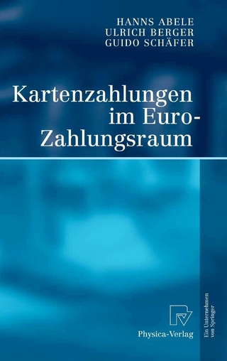 Kartenzahlungen im Euro-Zahlungsraum - Hanns Abele; Ulrich Berger; Guido Schäfer