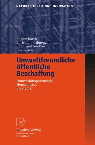 Umweltfreundliche öffentliche Beschaffung - Regine Barth; Christoph Erdmenger; Edeltraud Günther