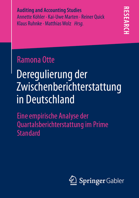 Deregulierung der Zwischenberichterstattung in Deutschland - Ramona Otte