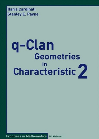 q-Clan Geometries in Characteristic 2 - Ilaria Cardinali; Stanley E. Payne