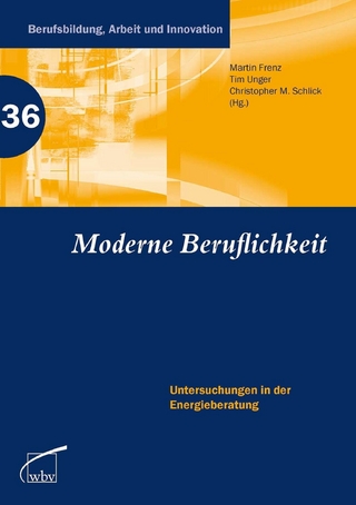 Moderne Beruflichkeit - Martin Frenz; Christopher M. Schlick; Tim Unger
