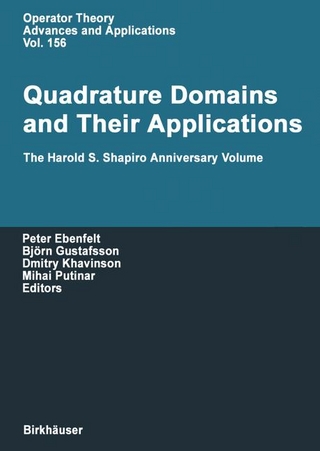 Quadrature Domains and Their Applications - Peter Ebenfelt; Björn Gustafsson; Dmitry Khavinson; Mihai Putinar