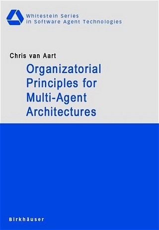Organizational Principles for Multi-Agent Architectures - Chris van Aart