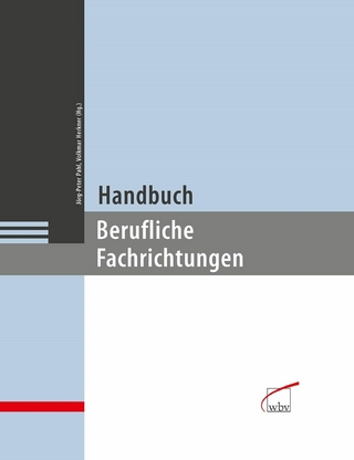 Handbuch berufliche Fachrichtungen - Jörg-Peter Pahl; Volkmar Herkner