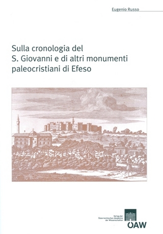 Sulla cronologia del S. Giovanni e di altri monumenti paleocristiani di Efeso - Eugenio Russo