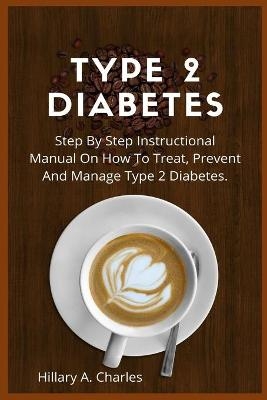 Type 2 Diabetes - Hillary a Charles