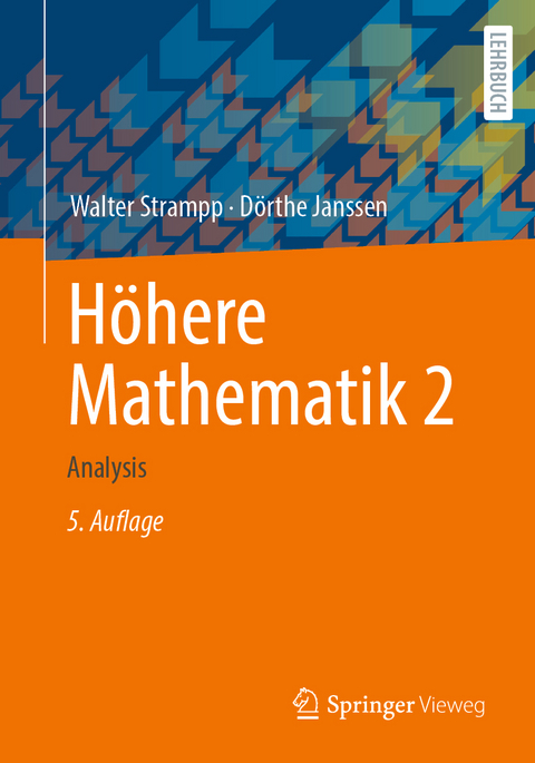 Höhere Mathematik 2 - Walter Strampp, Dörthe Janssen