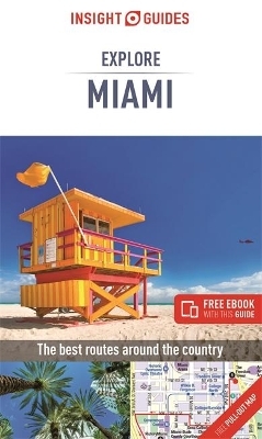 Insight Guides Explore Miami (Travel Guide with Free eBook)