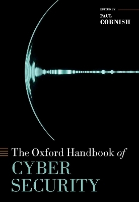 The Oxford Handbook of Cyber Security - 