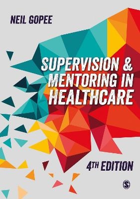 Supervision and Mentoring in Healthcare - Neil Gopee