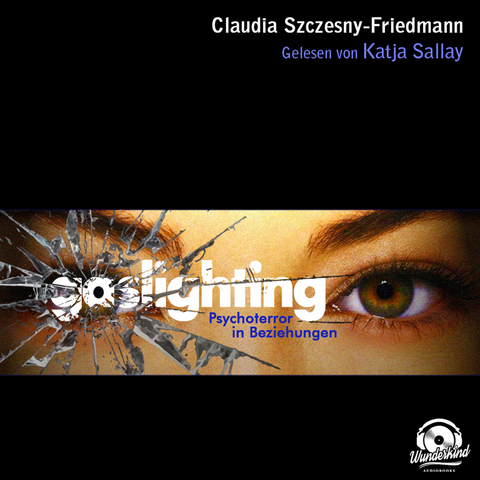 Gaslighting - Claudia Szczesny-Friedmann