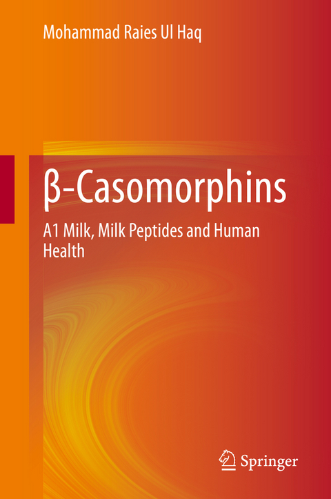 β-Casomorphins - Mohammad Raies Ul Haq
