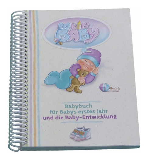 Babybuch für Babys erstes Jahr - Angelina Schulze