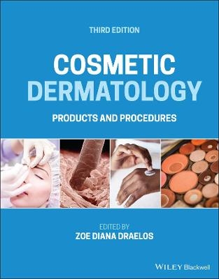 Cosmetic Dermatology - Zoe Diana Draelos