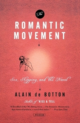 The Romantic Movement - Alain De Botton