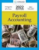 Bundle: Payroll Accounting 2022, 32nd + CengageNOWv2, 1 term Printed Access Card - Bieg, Bernard; Toland, Judith