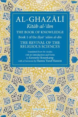 The Book of Knowledge - Abu Hamid Al-Ghazali