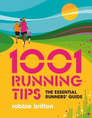 1001 Running Tips - Robbie Britton