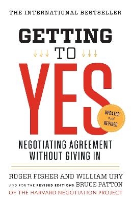 Getting to Yes - Roger Fisher