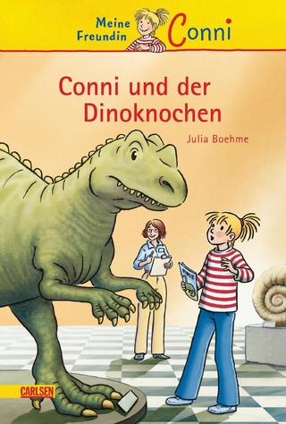 Conni Erzählbände 14: Conni und der Dinoknochen - Julia Boehme