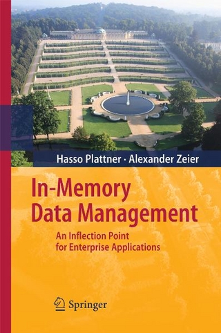 In-Memory Data Management - Hasso Plattner; Alexander Zeier