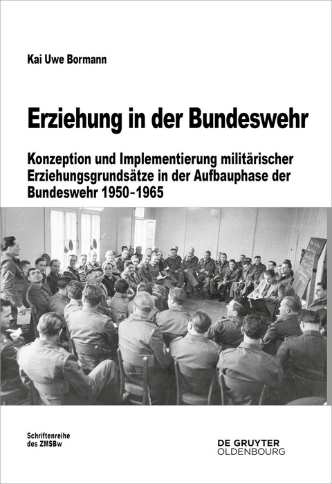 Erziehung in der Bundeswehr - Kai Uwe Bormann