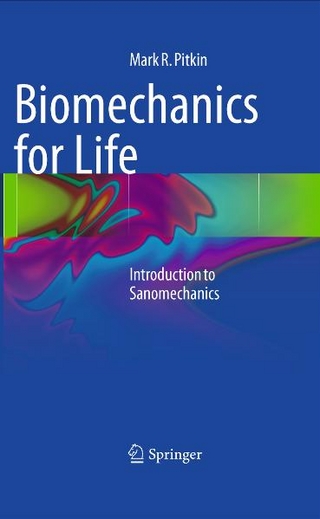 Biomechanics for Life - Mark R. Pitkin