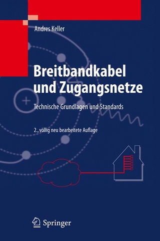 Breitbandkabel und Zugangsnetze - Andres Keller