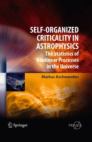 Self-Organized Criticality in Astrophysics - Markus Aschwanden