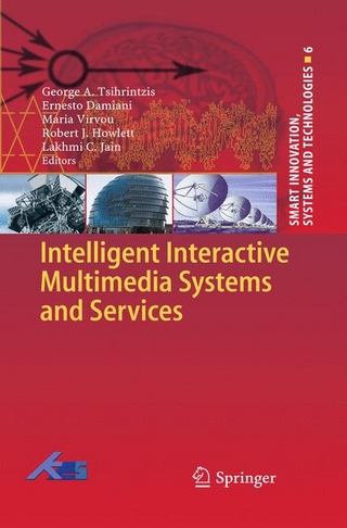 Intelligent Interactive Multimedia Systems and Services - George A Tsihrintzis; George A. Tsihrintzis et al.; Ernesto Damiani; Maria Virvou
