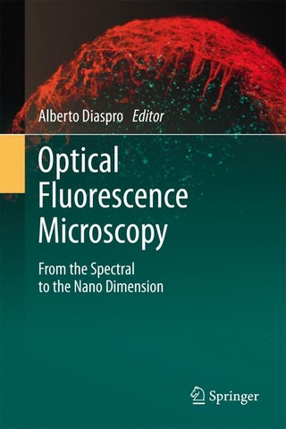 Optical Fluorescence Microscopy - Alberto Diaspro