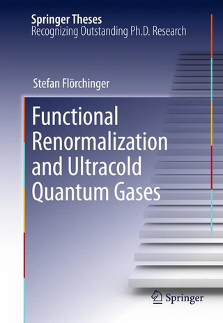 Functional Renormalization and Ultracold Quantum Gases - Stefan Flörchinger