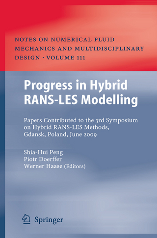 Progress in Hybrid RANS-LES Modelling - Shia-Hui Peng; Piotr Doerffer; Werner Haase