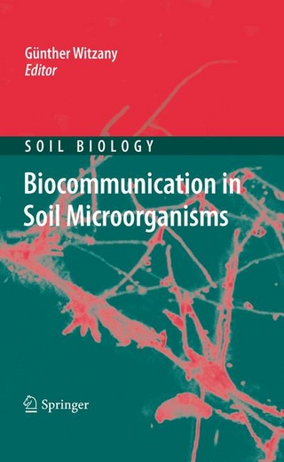 Biocommunication in Soil Microorganisms - Guenther Witzany; Günther Witzany