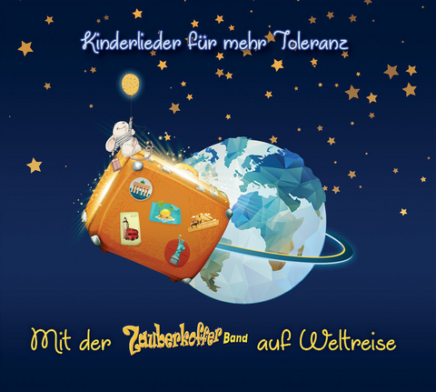 Kinderlieder für mehr Toleranz – Mit der Zauberkoffer-Band auf Weltreise - Jacek Wohlers, . Zauberkofferband