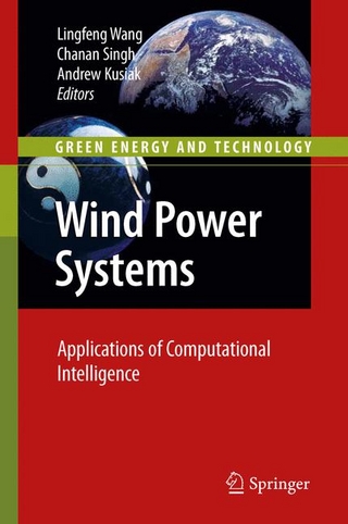 Wind Power Systems - Lingfeng Wang; Chanan Singh; Andrew Kusiak