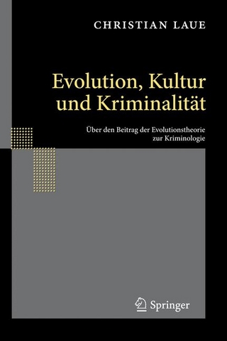 Evolution, Kultur und Kriminalität - Christian Laue