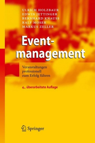 Eventmanagement - Ulrich Holzbaur; Edwin Jettinger; Bernhard Knauß; Ralf Moser; Markus Zeller