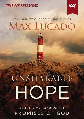 Unshakable Hope Video Study - Max Lucado