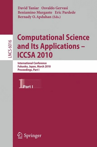 Computational Science and Its Applications - ICCSA 2010 - David Taniar; Osvaldo Gervasi; Beniamino Murgante; Eric Pardede; Bernady O. Apduhan
