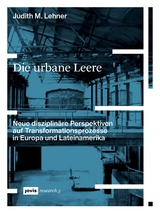 Die urbane Leere - Judith M. Lehner