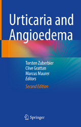Urticaria and Angioedema - Zuberbier, Torsten; Grattan, Clive; Maurer, Marcus