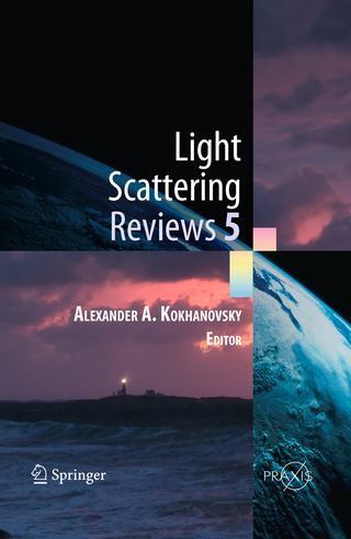Light Scattering Reviews 5 - Alexander A. Kokhanovsky; Alexander Kokhanovsky