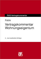 Vertragskommentar Wohnungseigentum - Fabis, Henrich
