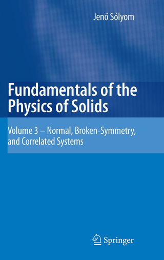 Fundamentals of the Physics of Solids - Jenö Sólyom