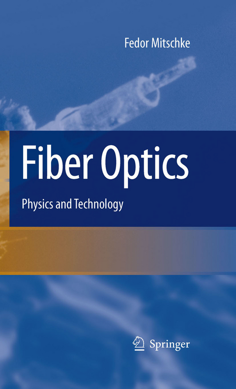 Fiber Optics -  Fedor Mitschke